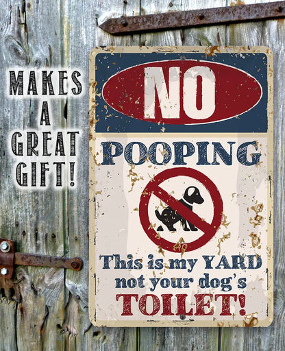 No Dog Pooping Metal Sign - Makes a Good Yard Sign